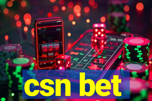 csn bet